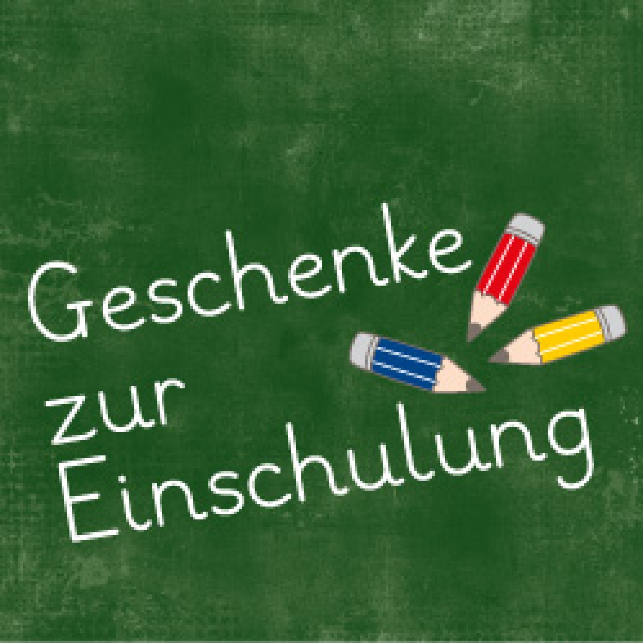 Einschulung Geschenke