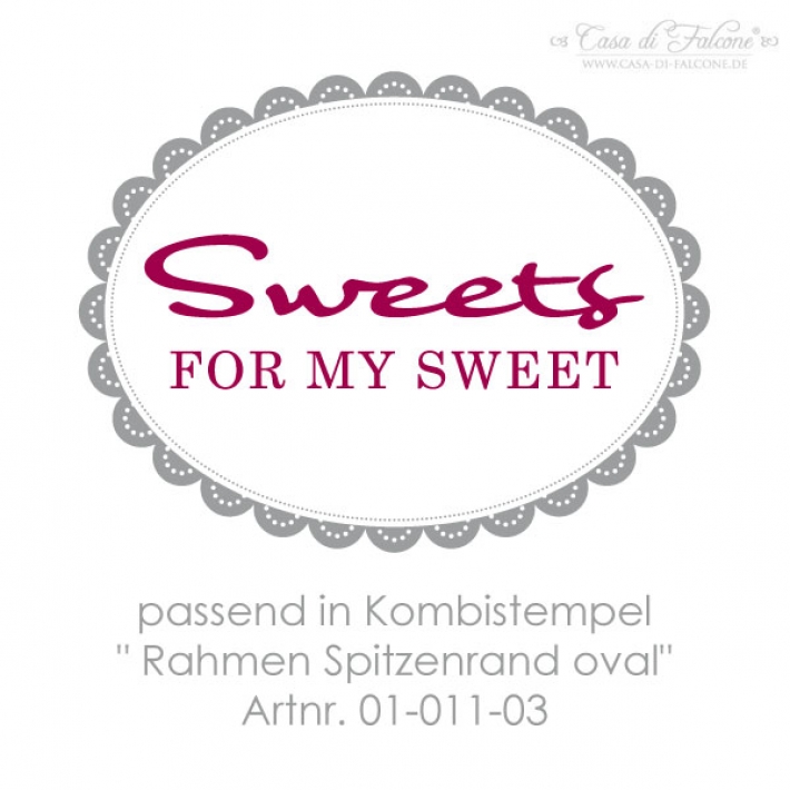 Textstempel Sweets for my Sweet