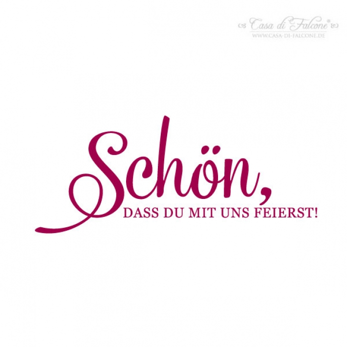Stempel Schn, dass Du mit uns feierst Klassik III