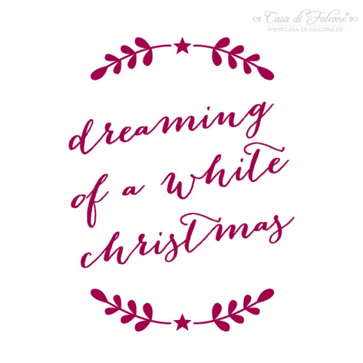 Motivstempel - Ranke - Dreaming of a white Christmas