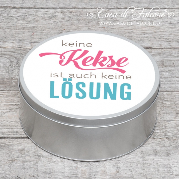 Motivdose Maxi Typo Keine Kekse ist auch keine Lsung