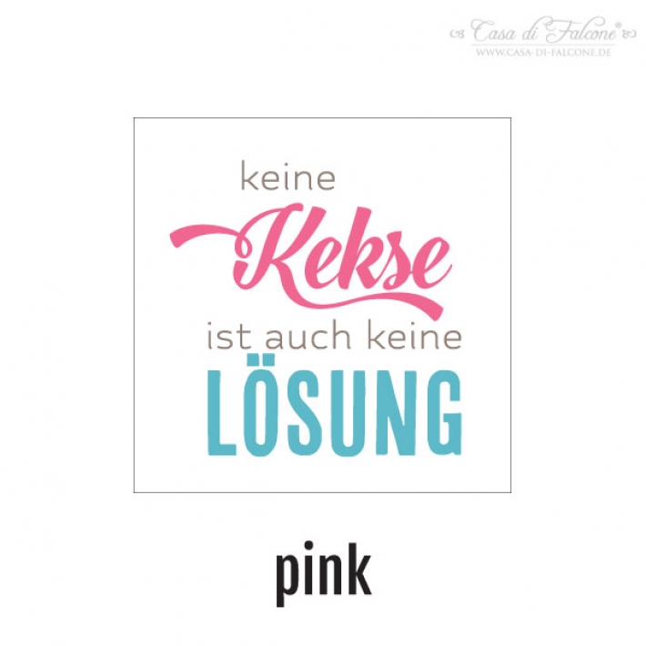Motivdose Maxi Typo Keine Kekse ist auch keine Lsung