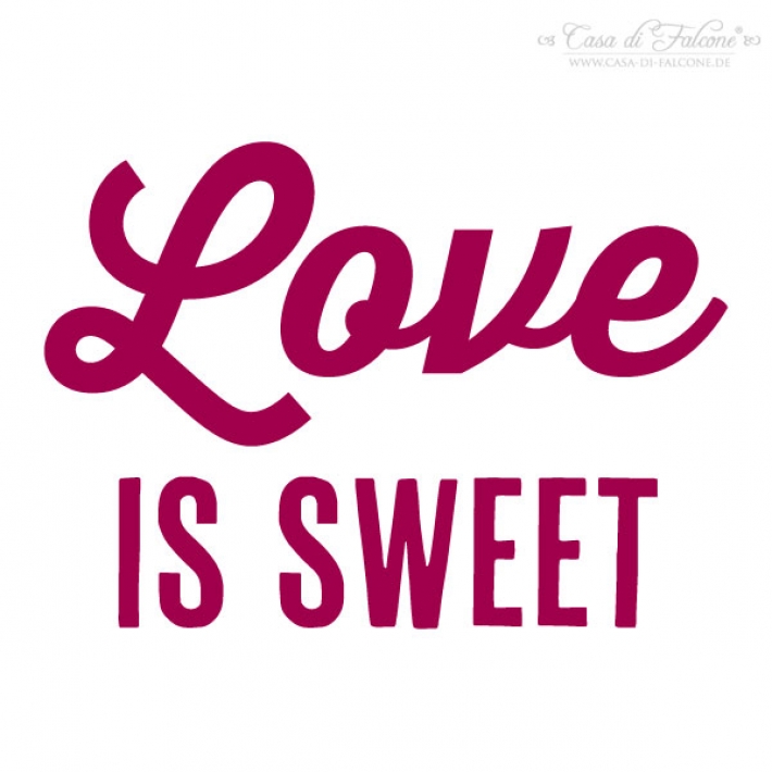 Textstempel Love is sweet