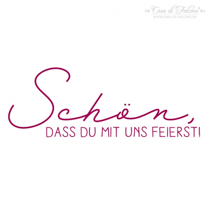 Stempel Schn, dass Du mit uns feierst!