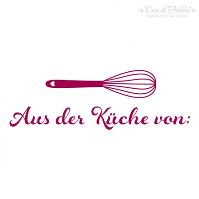 Motivstempel Aus der Kche von
