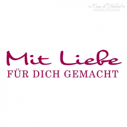 Textstempel Mit Liebe fr Dich gemacht