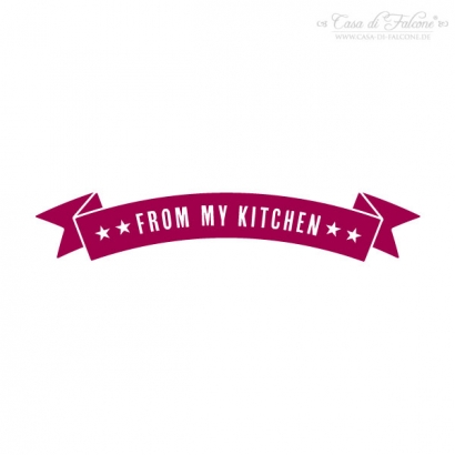 Textstempel Banner from my kitchen