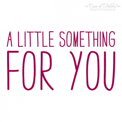Textstempel Simple a little something for you