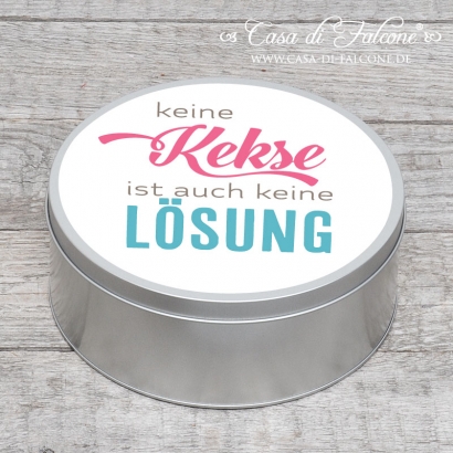 Motivdose Maxi Typo Keine Kekse ist auch keine Lsung