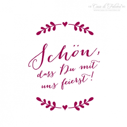 Hochzeitsstempel Schn, dass Du mit uns feierst, Ranke