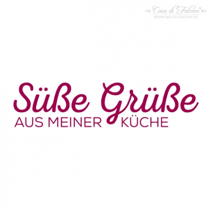 Textstempel - Se Gre aus meiner Kche