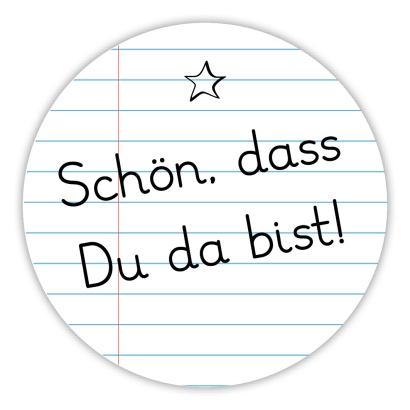 Einschulung Aufkleber Schön, dass Du da bist