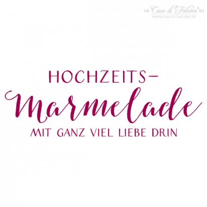 Stempel Kalligrafie - Hochzeitsmarmelade