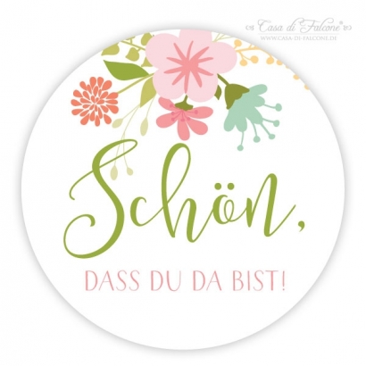 Aufkleber Schn, dass Du da bist, floral rund