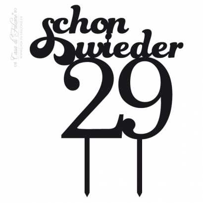 Geburtstag Cake topper schon wieder 29