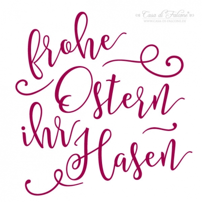 Stempel frohe Ostern ihr Hasen, kalligrafisch